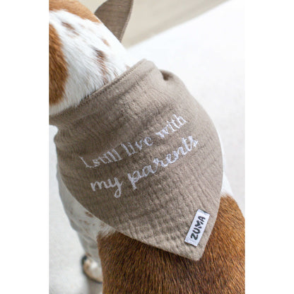 Hondenbandana I still live with my parents